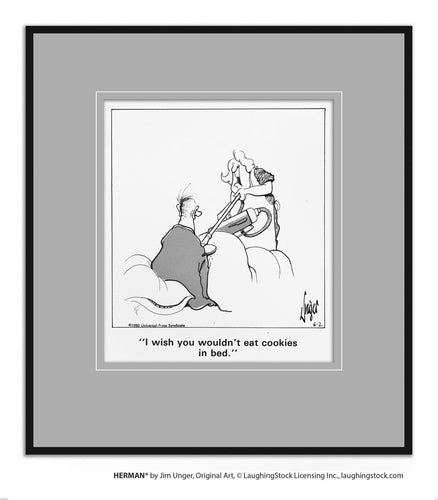 I wish you wouldn’t eat cookies in bed.