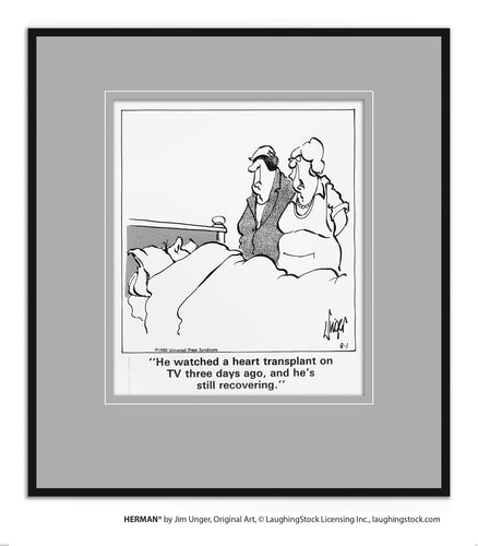 He watched a heart transplant on TV three days ago, and he’s still recovering.