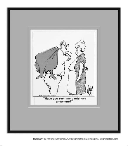 Have you seen my pantyhose anywhere?