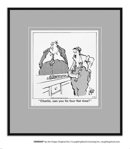 Charlie, can you fix four flat tires?