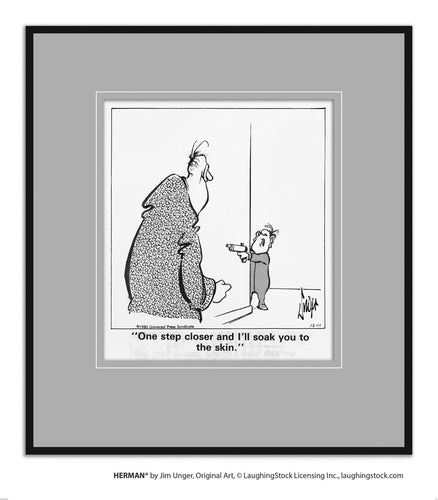 One step closer and I’ll soak you to the skin.