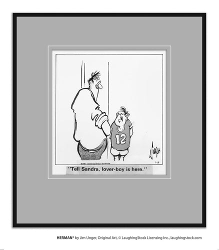 Tell Sandra, lover-boy is here.