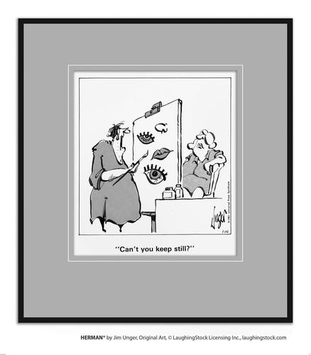 Can’t you keep still?