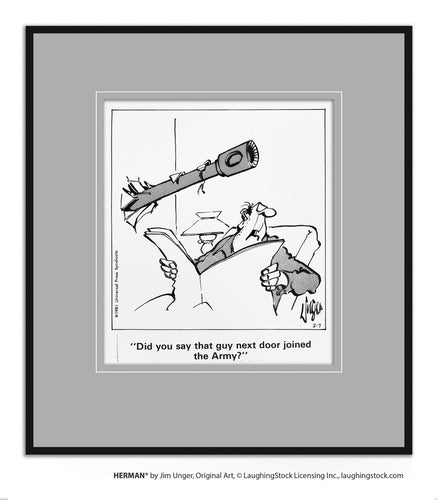 Did you say that guy next door joined the Army?