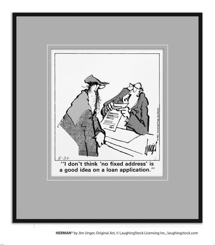 I don’t think ‘no fixed address’ is a good idea on a loan application.