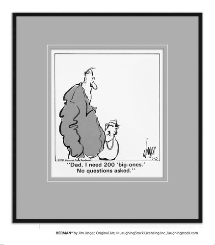 Dad, I need 200 ‘big-ones.’ No questions asked.