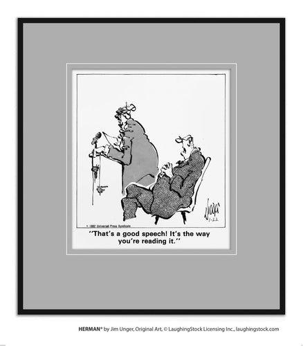 That’s a good speech! It’s the way you’re reading it.