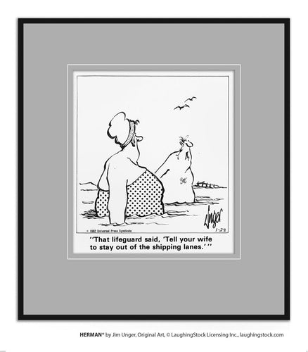 That lifeguard said, ‘Tell your wife to stay out of the shipping lanes.’