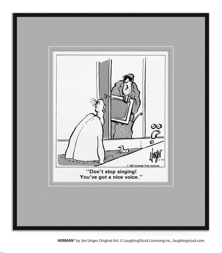 Don’t stop singing! You’ve got a nice voice.