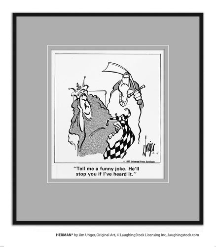 Tell me a funny joke, He’ll stop you if I’ve heard it.