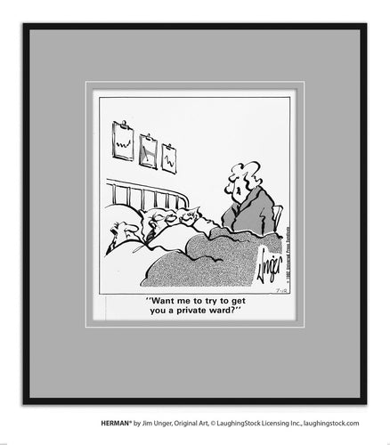 Want me to try to get you a private ward?