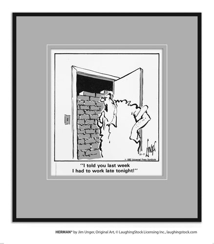 I told you last week I had to work late tonight!