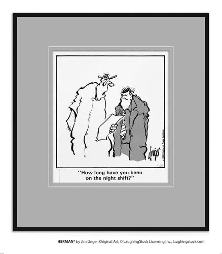 How long have you been on the night shift?