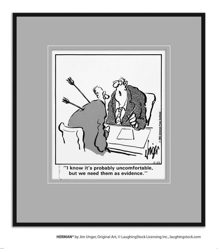 I know it’s probably uncomfortable, but we need them as evidence.