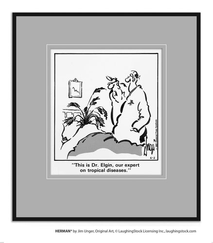 This is Dr. Elgin, our expert on tropical diseases.