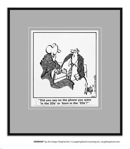 Did you say on the phone you were ‘in the 20s’ or ‘born in the 20s’?