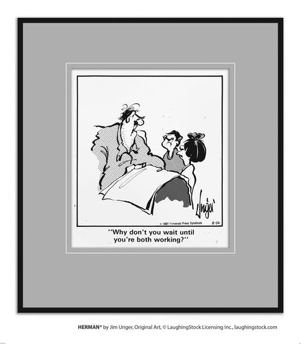 Why don’t you wait until you’re both working?
