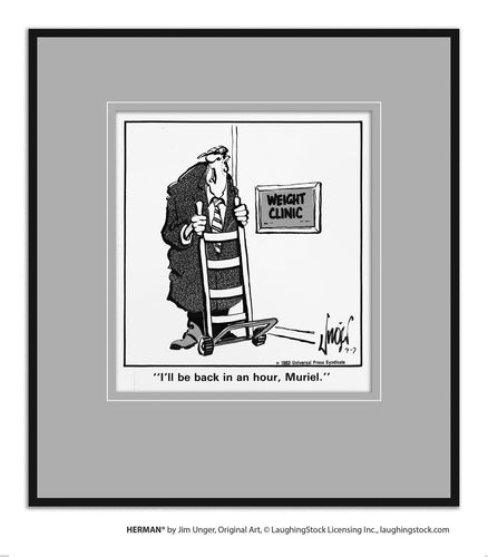 I’ll be back in an hour, Muriel.