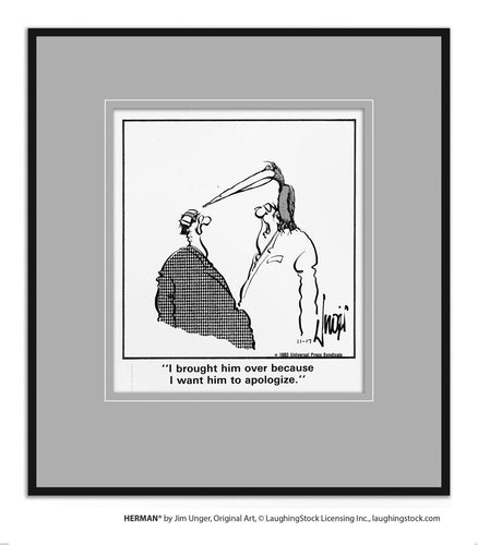 I brought him over because I want him to apologize.