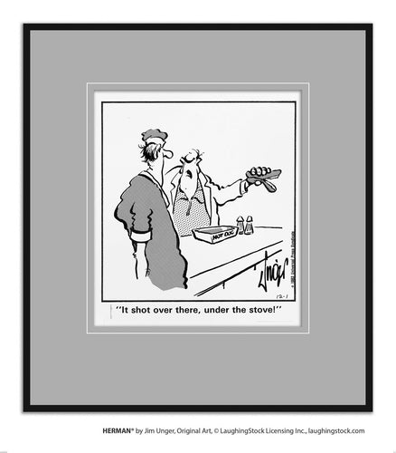 It shot over there, under the stove!