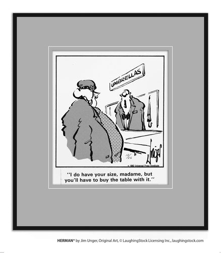 I do have your size, madame, but you’ll have to buy the table with it.