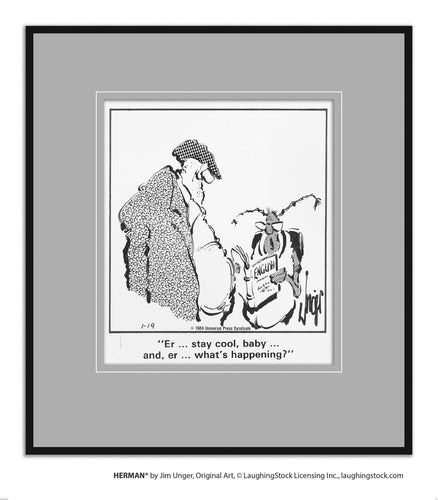 Er… stay cool, baby… and, er… what’s happening?