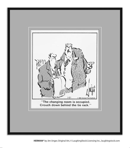 The changing room is occupied. Crouch down behind the tie rack.