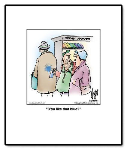 D’ya like that blue?