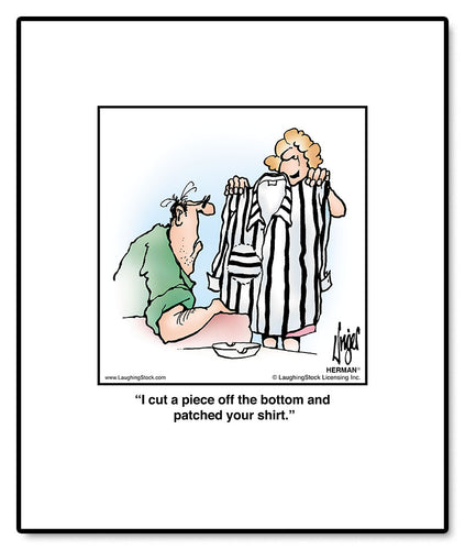 I cut a piece off the bottom and patched your shirt.