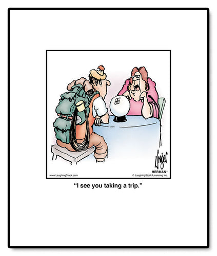 I see you taking a trip.