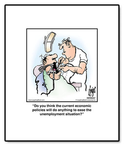 Do you think the current economic policies will do anything to ease the unemployment situation?