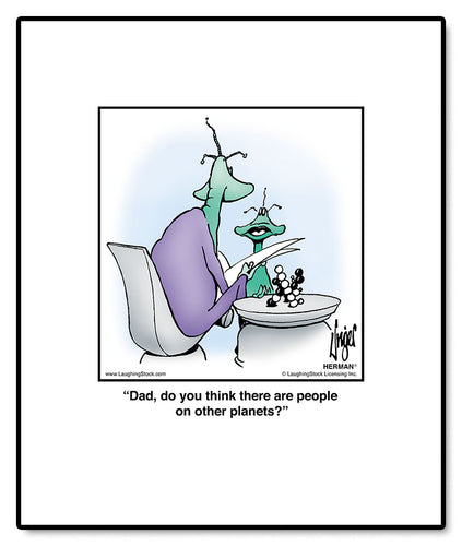 Dad, do you think there are people on other planets?