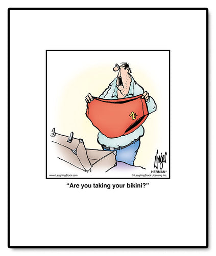 Are you taking your bikini?