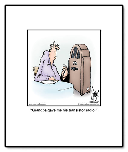 Grandpa gave me his transistor radio.