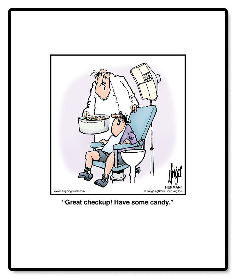 Great checkup! Have some candy.