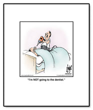Load image into Gallery viewer, I’m NOT going to the dentist.