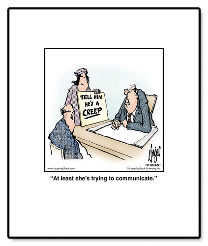 At least she’s trying to communicate.