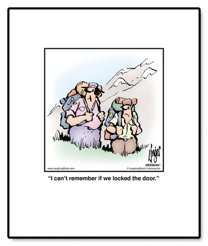 I can't remember if we locked the door.