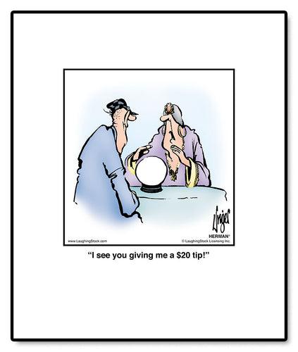 I see you giving me a $20 tip!