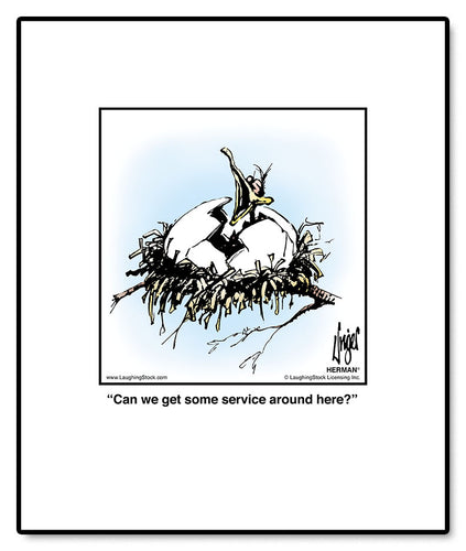 Can we get some service around here?