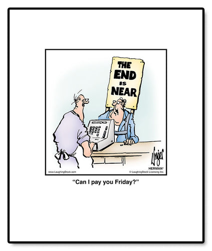 Can I pay you Friday?