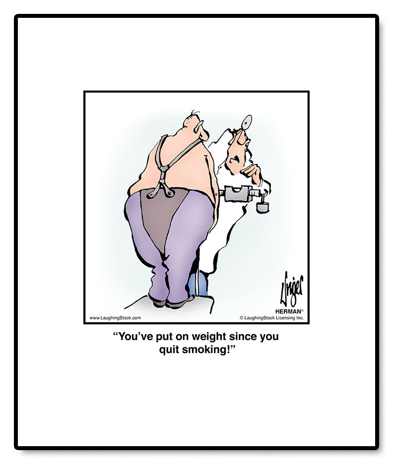 You’ve put on weight since you quit smoking!