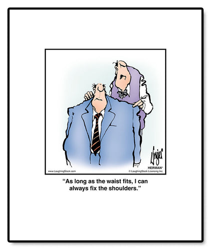 As long as the waist fits, I can always fix the shouders.