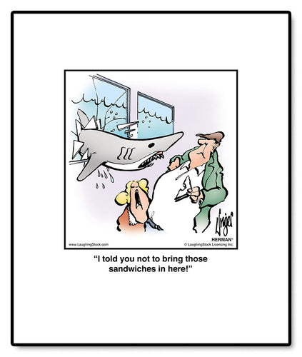 I told you not to bring those sandwiches in here!