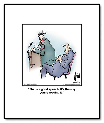 That’s a good speech! It’s the way you’re reading it.