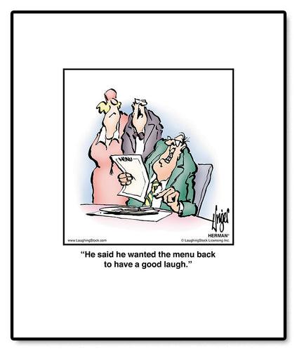 He said he wanted the menu back to have a good laugh.