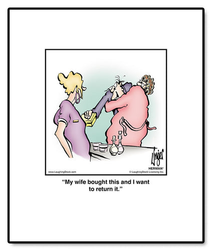 My wife bought this and I want to return it.