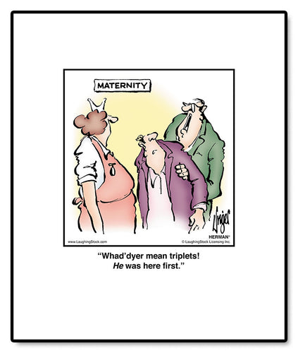 Whad’dyer mean triplets! He was here first.