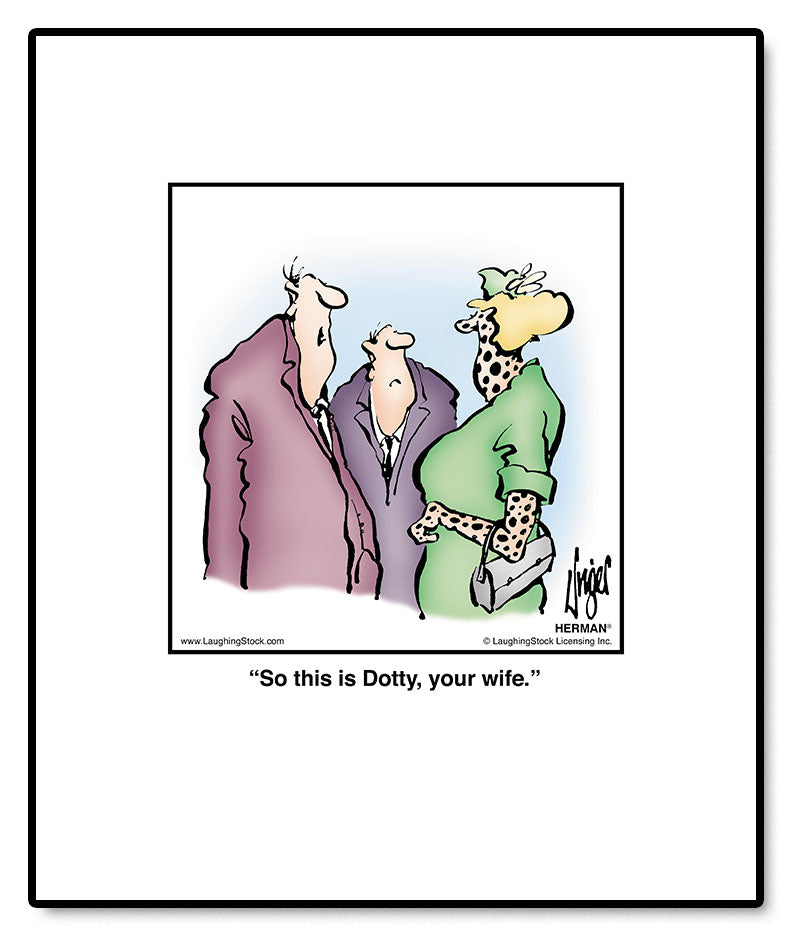 So this is Dotty, your wife.