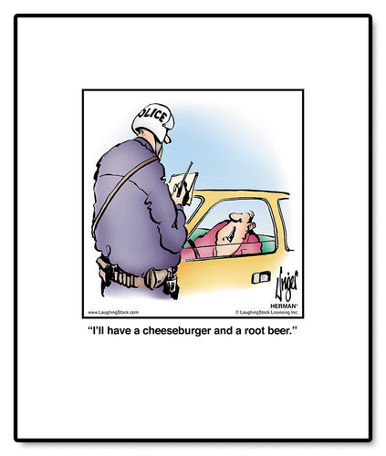 I’ll have a cheeseburger and a root beer.